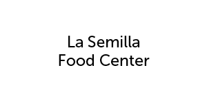 La Semilla Food Center